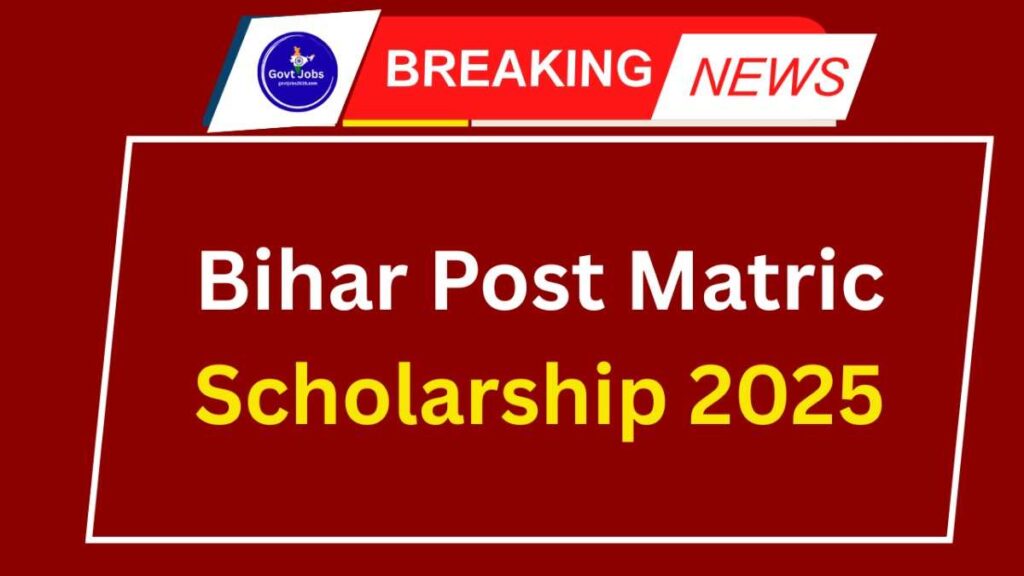 Bihar Post Matric Scholarship 2025