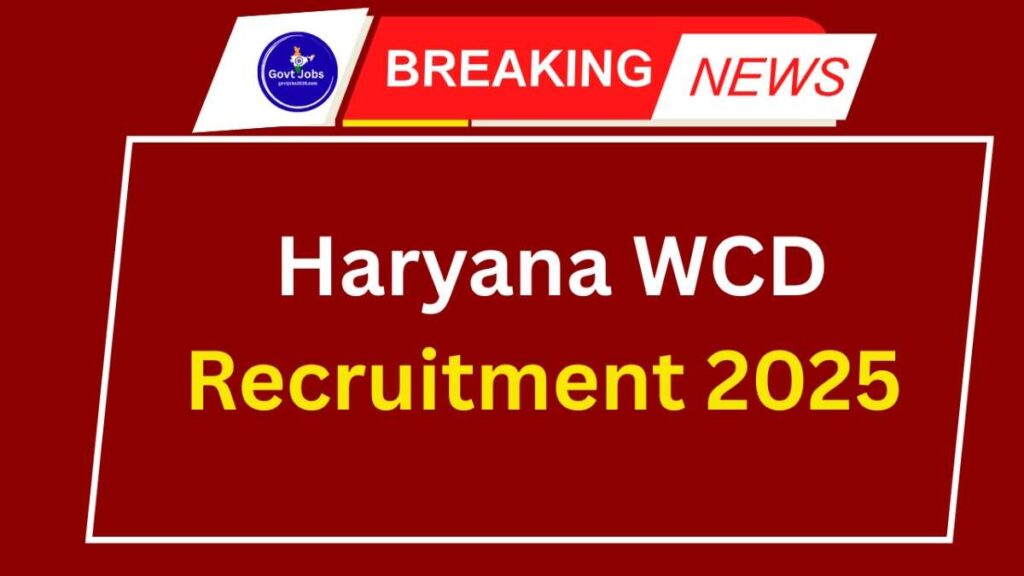 Haryana WCD Recruitment 2025