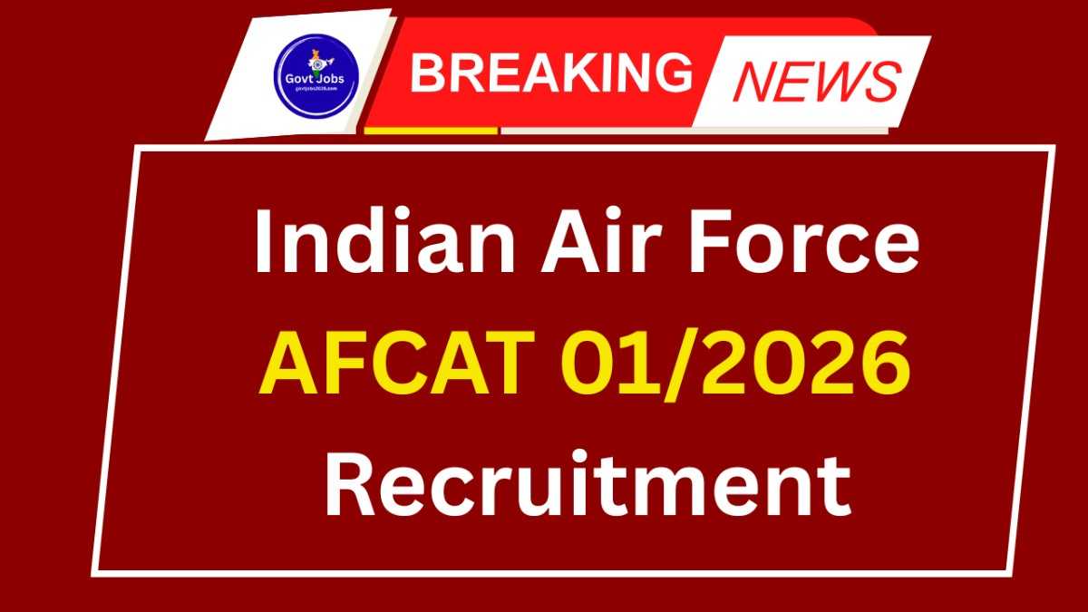 Indian Air Force AFCAT 012026 Recruitment