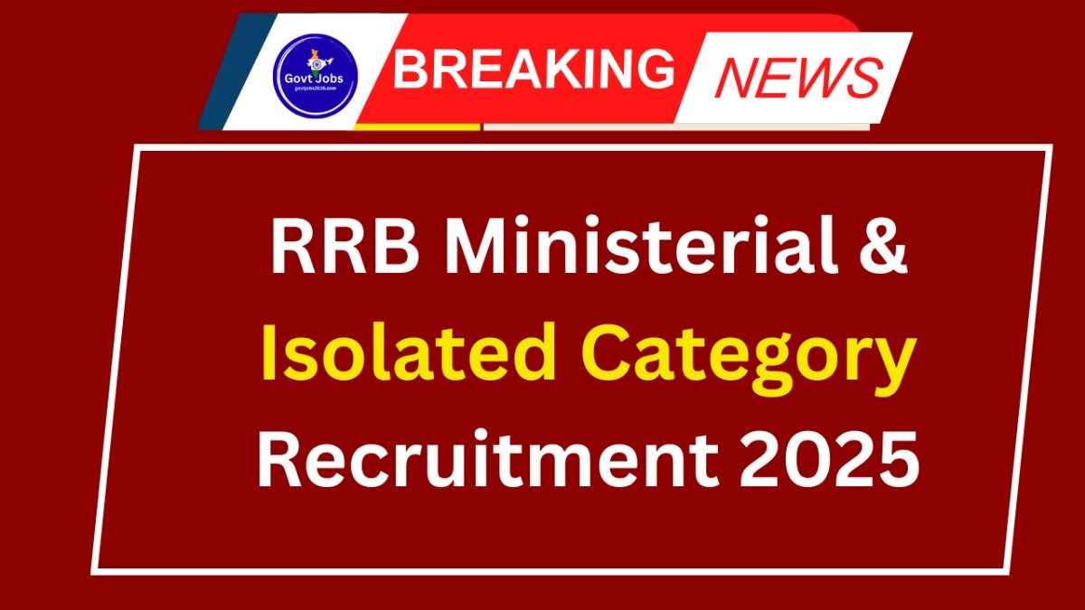 RRB Ministerial & Isolated Category Recruitment 2025