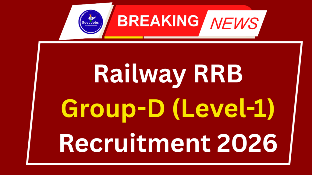 Railway RRB Group-D (Level-1) Recruitment 2026