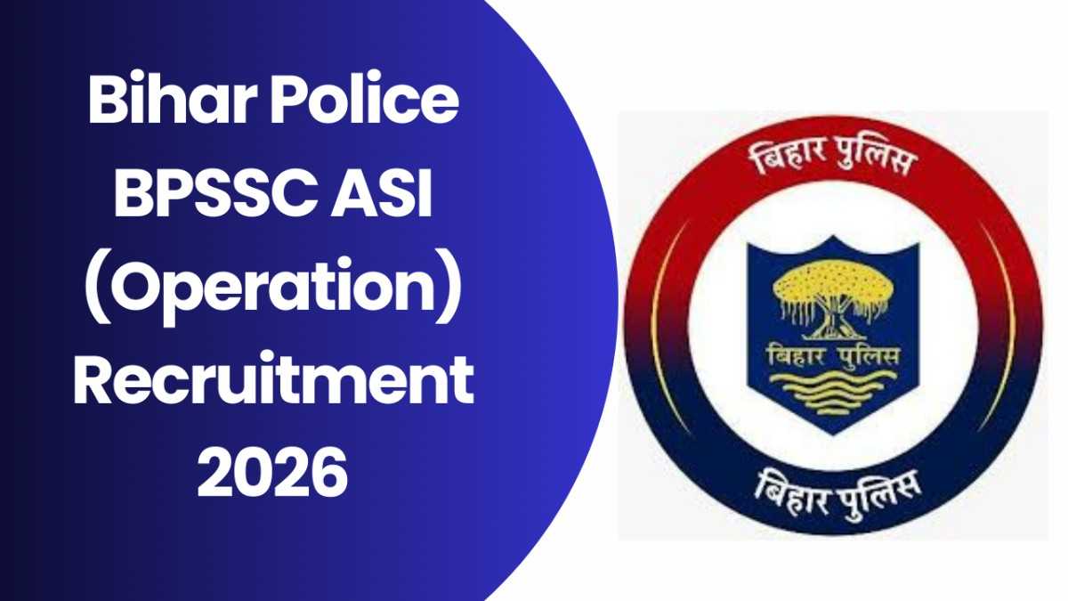 Bihar Police BPSSC ASI (Operation) Recruitment 2026