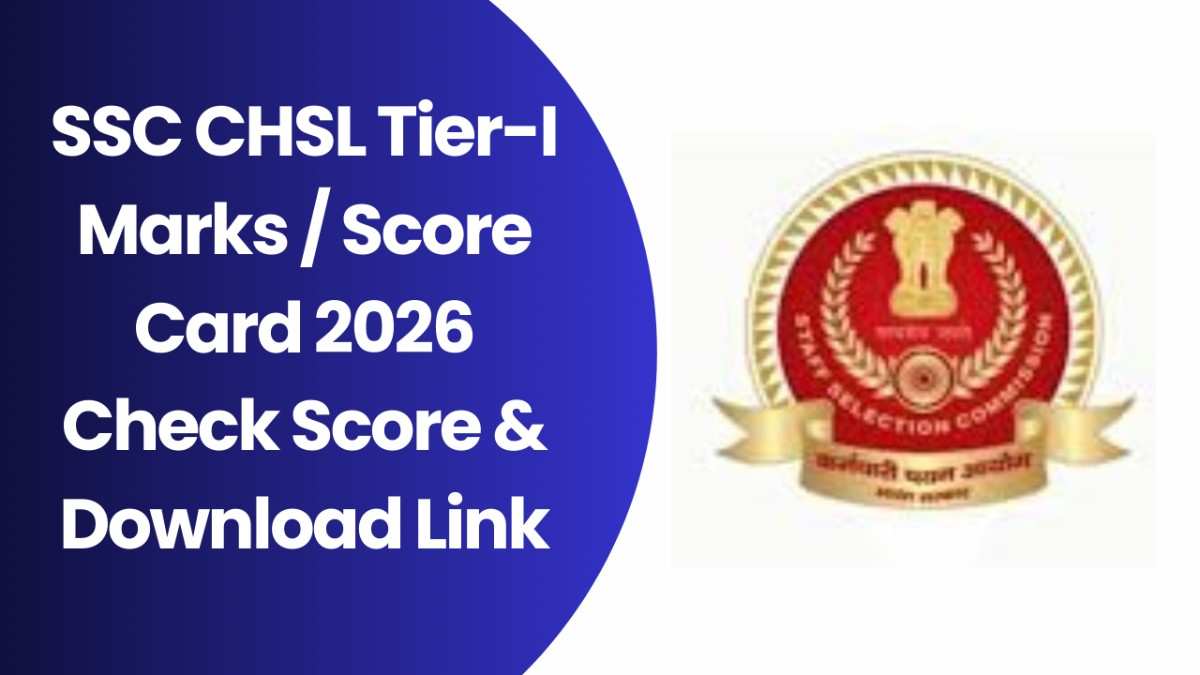 SSC CHSL Tier-I Marks / Score Card 2026