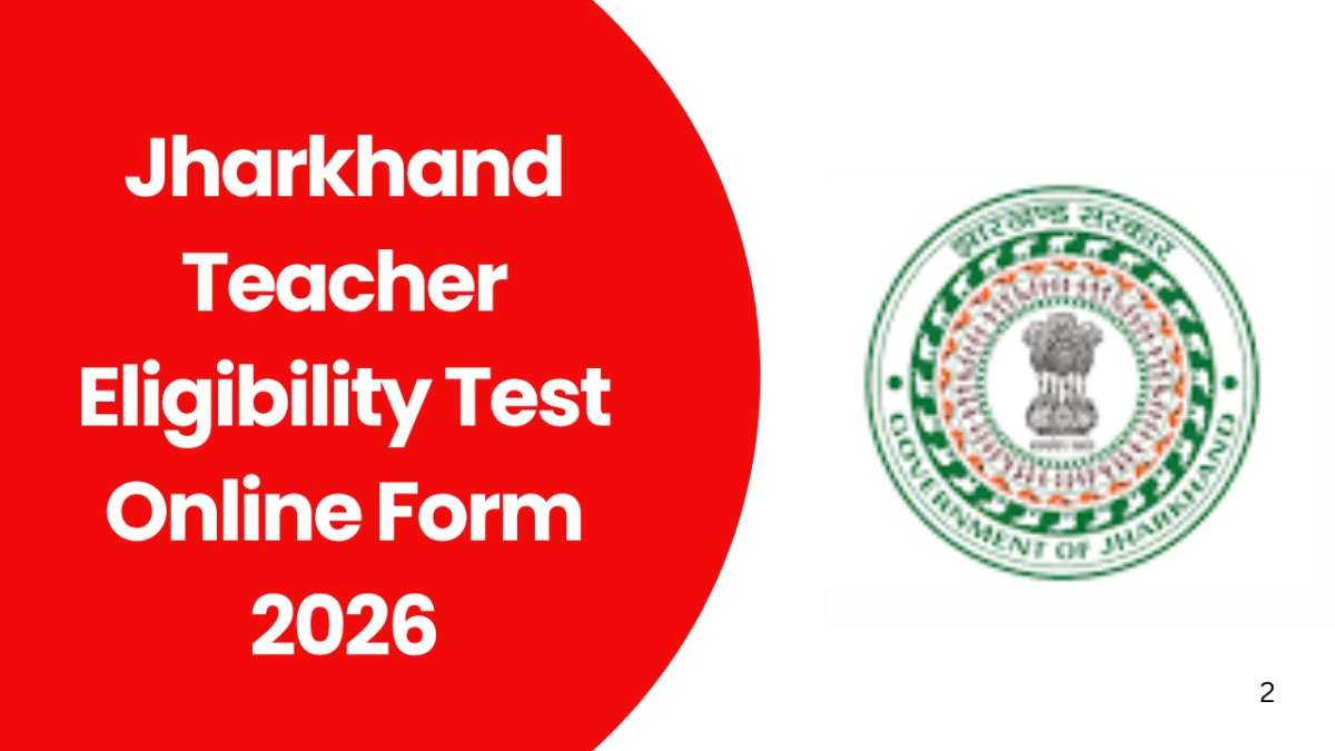 Jharkhand Teacher Eligibility Test Online Form 2026
