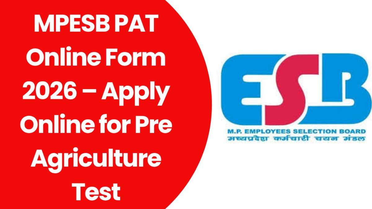 MPESB PAT Online Form 2026 – Apply Online for Pre Agriculture Test