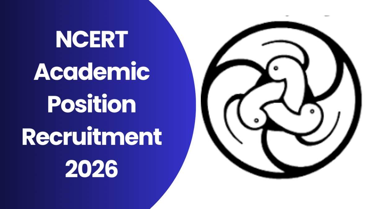 NCERT Academic Position Recruitment 2026