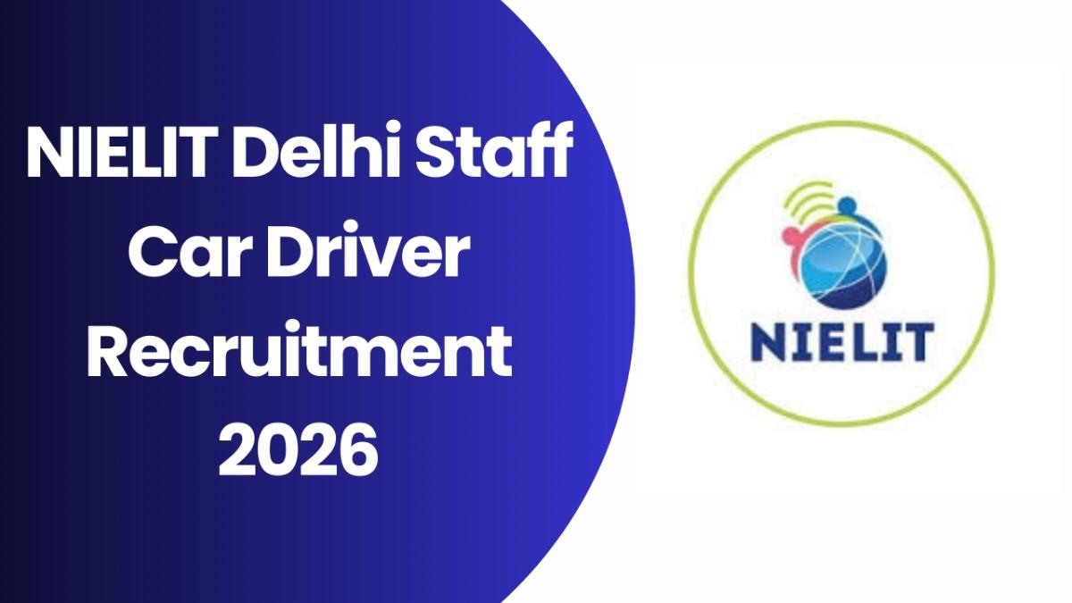 NIELIT Delhi Staff Car Driver Recruitment 2026