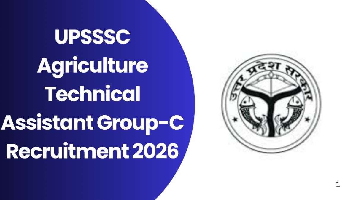 UPSSSC Agriculture Technical Assistant Group-C Recruitment 2026