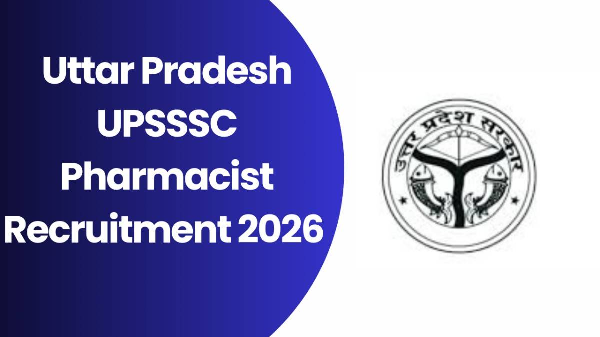 Uttar Pradesh UPSSSC Pharmacist Recruitment 2026