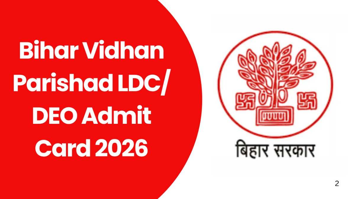 Bihar Vidhan Parishad LDC DEO Admit Card 2026