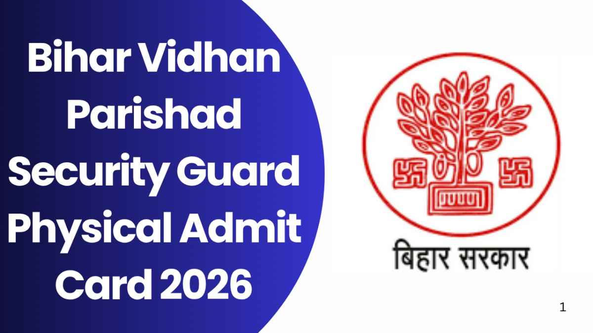 Bihar Vidhan Parishad Security Guard Physical Admit Card 2026