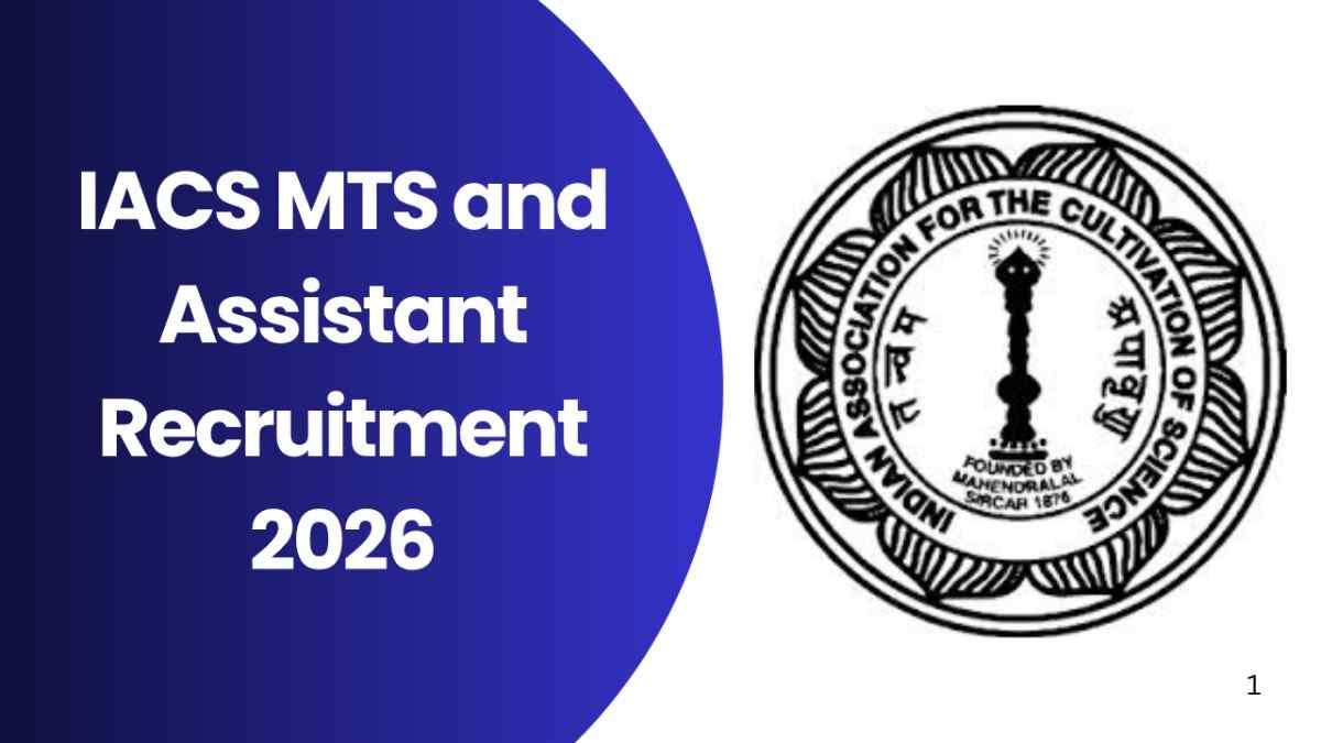 IACS MTS and Assistant Recruitment 2026