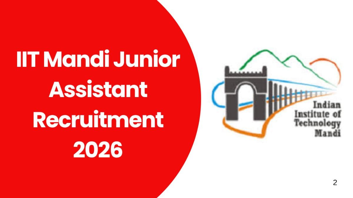 IIT Mandi Junior Assistant Recruitment 2026