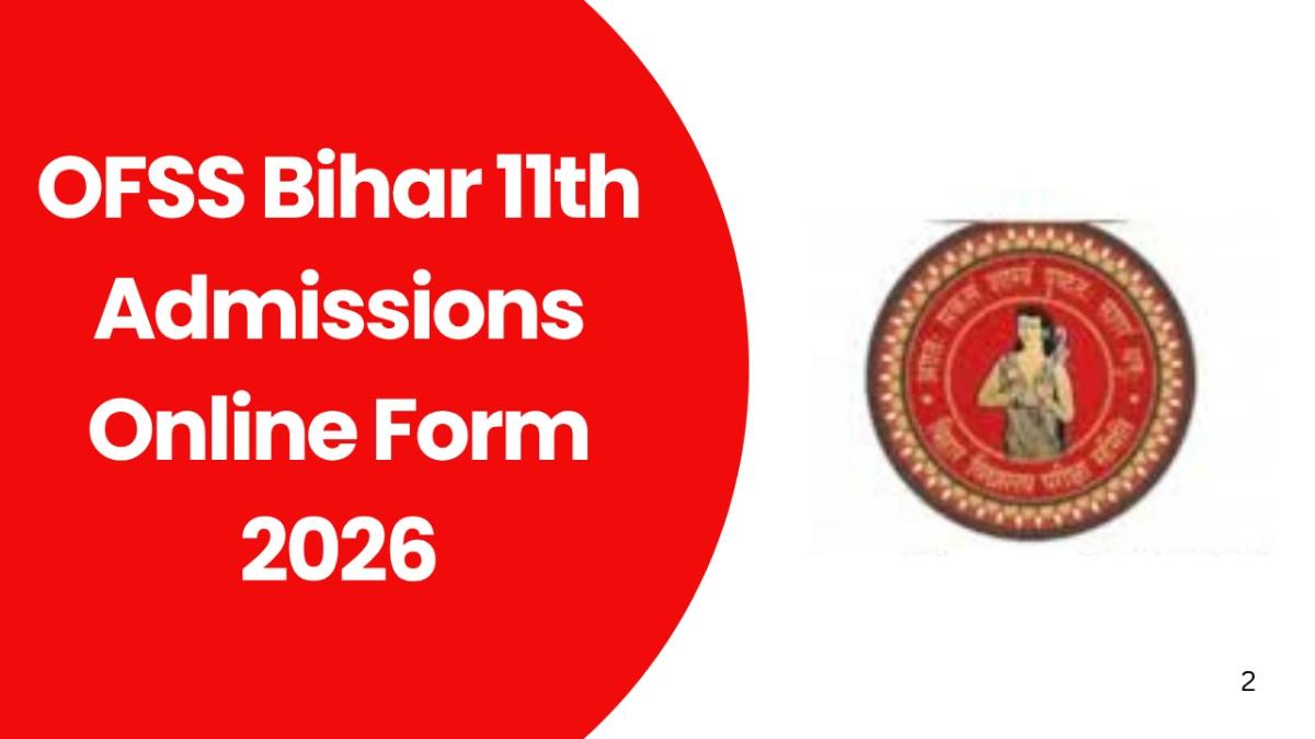 OFSS Bihar 11th Admissions Online Form 2026