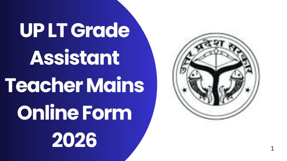 UP LT Grade Assistant Teacher Mains Online Form 2026