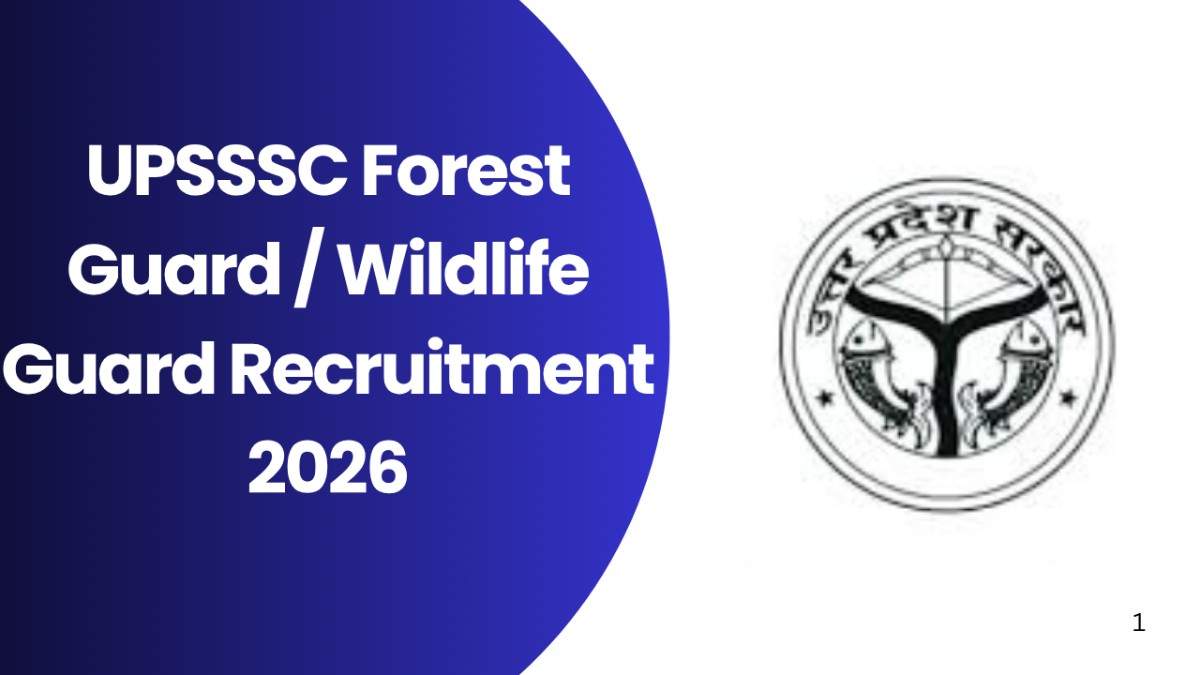 UPSSSC Forest Guard Wildlife Guard Recruitment 2026