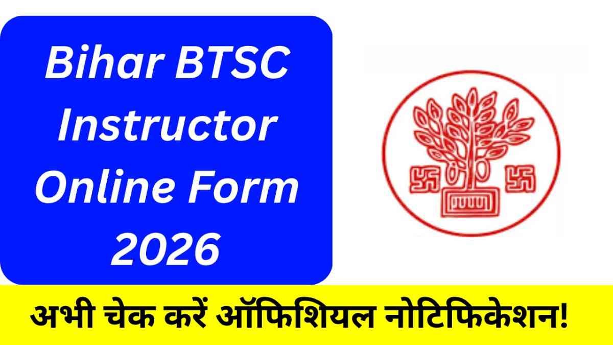 Bihar BTSC Instructor Online Form 2026