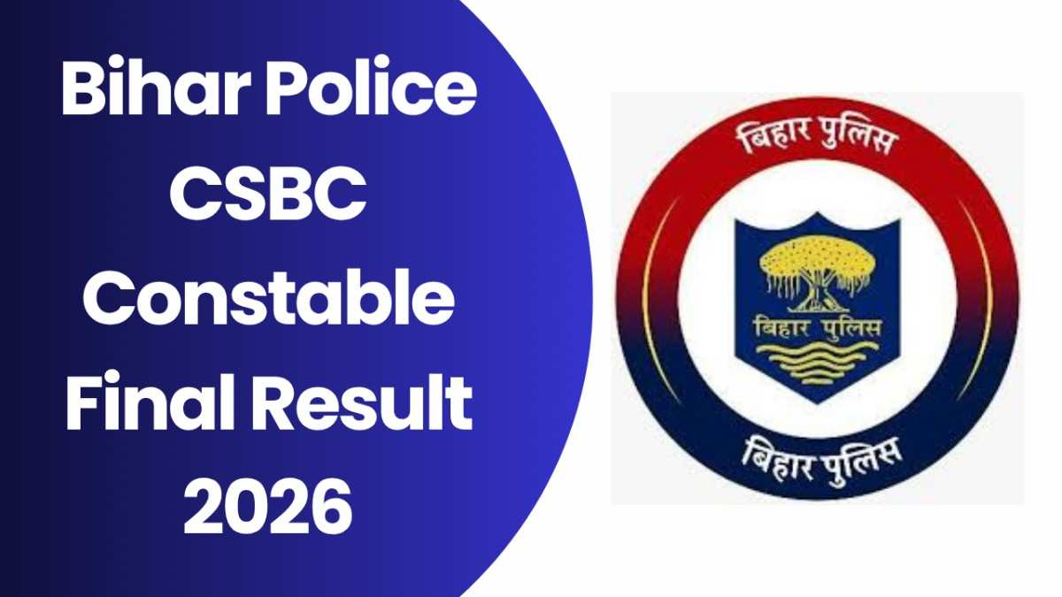 Bihar Police CSBC Constable Final Result 2026