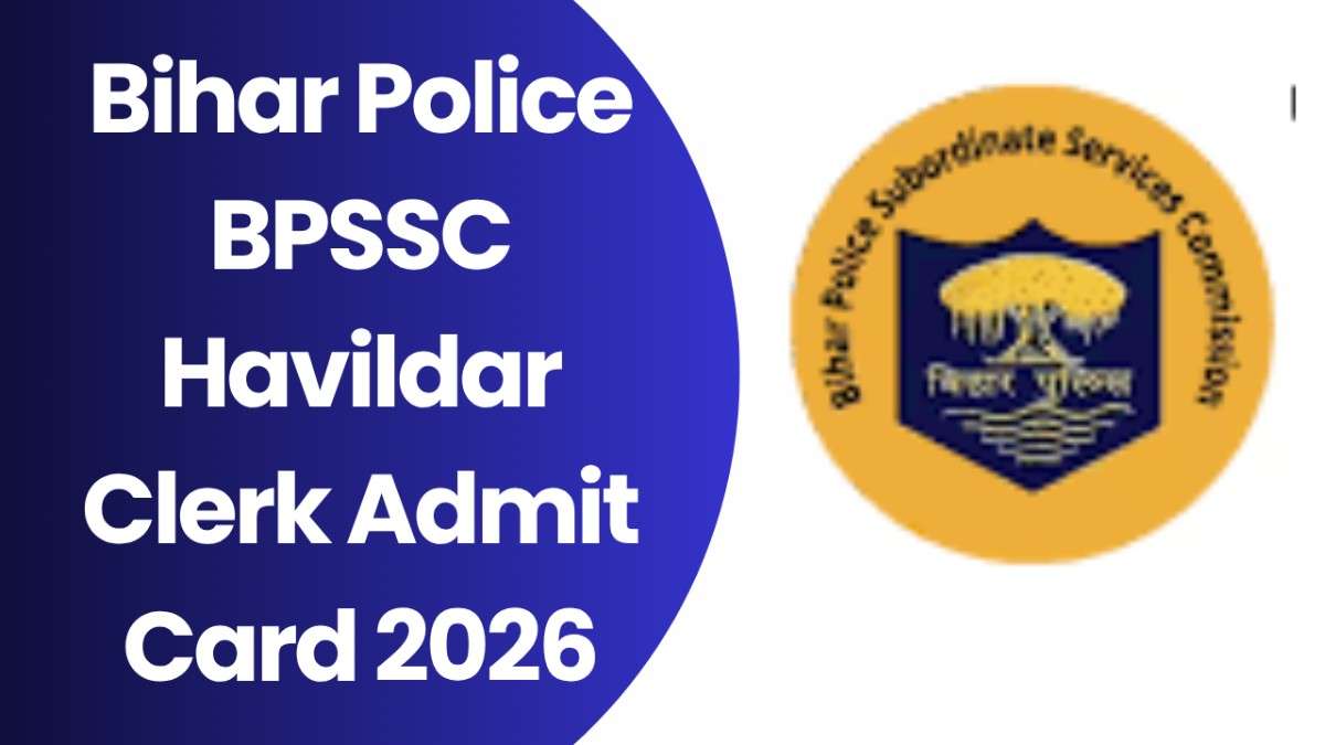 Bihar Police BPSSC Havildar Clerk Admit Card 2026