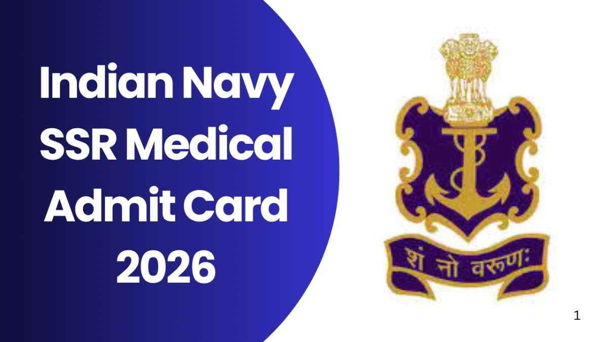 Indian Navy SSR Medical Admit Card 2026