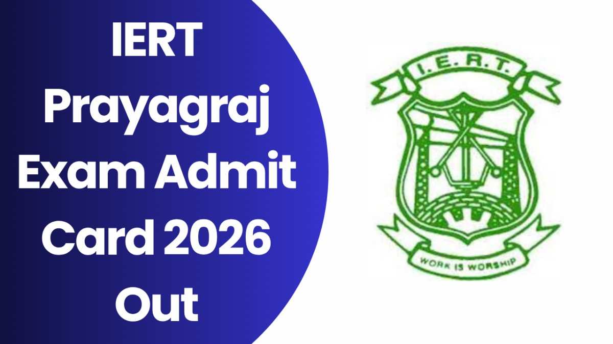 IERT Prayagraj Exam Admit Card 2026