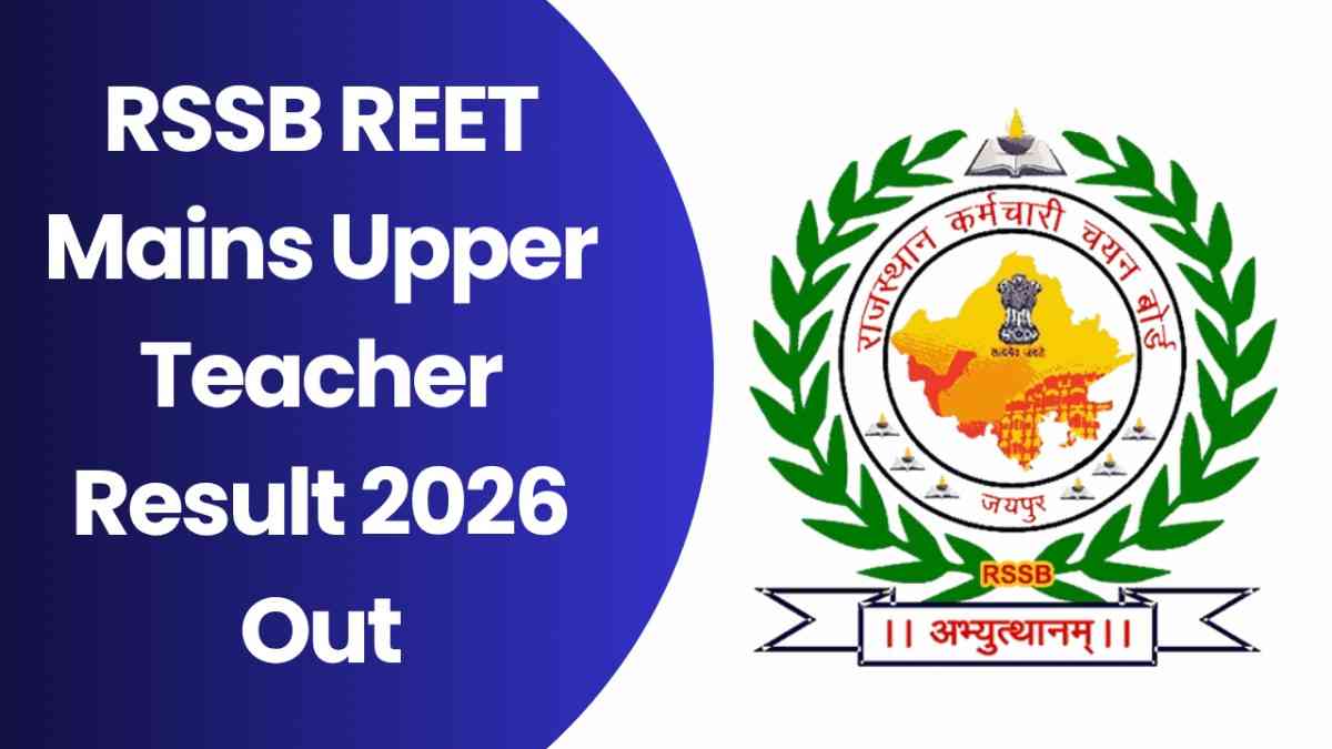 RSSB REET Mains Upper Teacher Result 2026