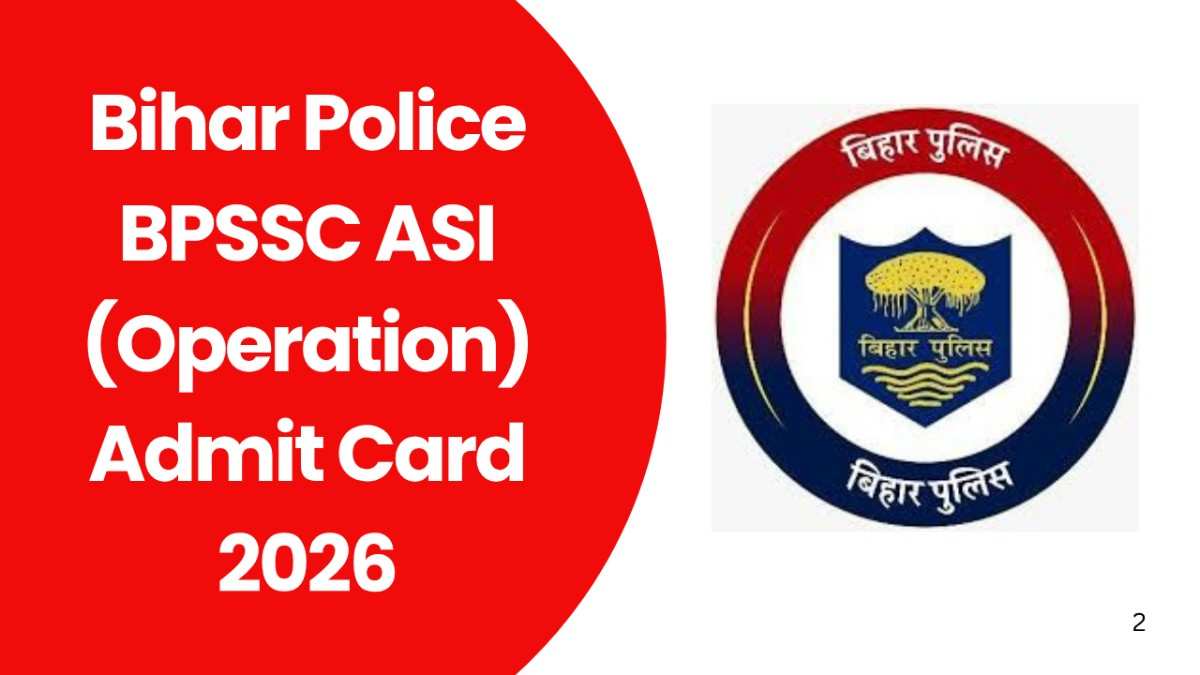 Bihar Police BPSSC ASI (Operation) Admit Card 2026